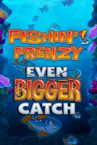 Fishin’ Frenzy Even Bigger Catch